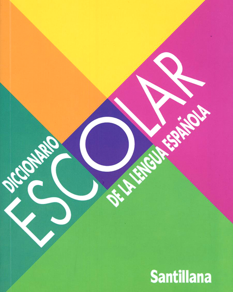 Imagen de DICCIONARIO ESCOLAR DE LA LENGUA ESPAÑOLA