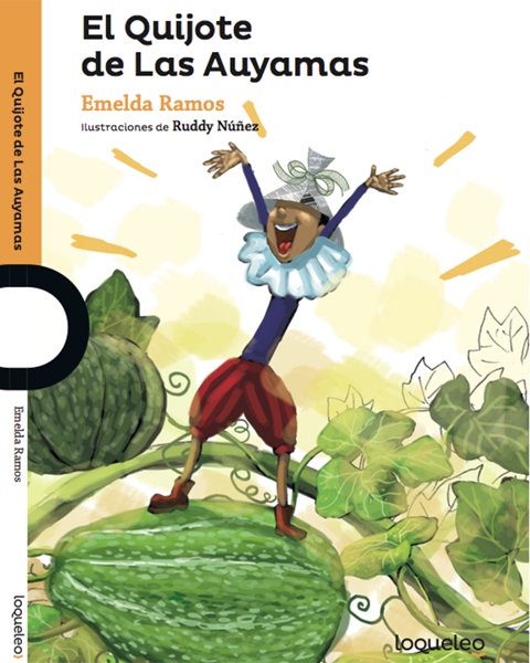 Imagen de EL QUIJOTE DE LAS AUYAMAS - LOQUELEO