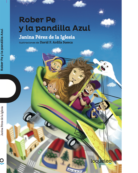 Imagen de ROBER PE Y LA PANDILLA AZUL - LOQUELEO